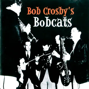 Bob Crosby's bob cats